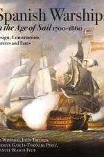 Spanish Warships in the Age of Sail, 1700-1860 af John Tredrea Enrique Garc a-Torralba P rez