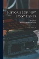 Histories of New Food Fishes [microform]: II. the Lump Fish af Philip Cox