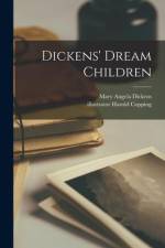 Dickens' Dream Children af Mary Angela Dickens