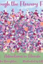 Through the Flowery Fence af Irv Broughton