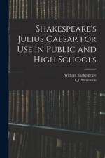 Shakespeare's Julius Caesar for Use in Public and High Schools af William Shakespeare