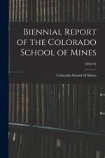 Biennial Report of the Colorado School of Mines; 1890/91 af Colorado School of Mines