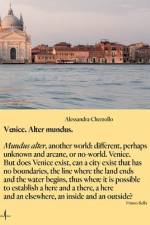 Alessandra Chemollo: Venice Alter Mundus