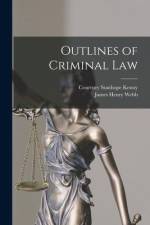 Outlines of Criminal Law af Courtney Stanhope Kenny