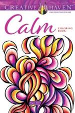 Creative Haven Calm Coloring Book af Miryam Adatto