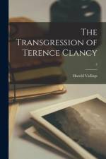 The Transgression of Terence Clancy; 3 af Harold Vallings