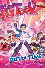 FGTeeV: Out of Time! af FGTeeV