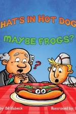 What's In Hot Dogs? Maybe Frogs? af Bill Klubeck