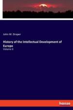 History of the Intellectual Development of Europe af John W. Draper