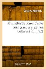 50 variétés de poires d'élite pour grandes et petites cultures af Gustave Michiels
