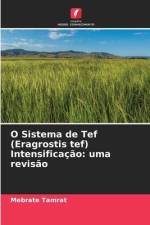 O Sistema de Tef (Eragrostis tef) Intensificação: uma revisão af Mebrate Tamrat