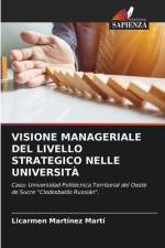 VISIONE MANAGERIALE DEL LIVELLO STRATEGICO NELLE UNIVERSITÀ af Licarmen Martínez Martí