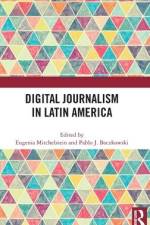 Digital Journalism in Latin America af Eugenia Mitchelstein