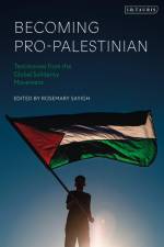 Becoming Pro-Palestinian af Rosemary Sayigh