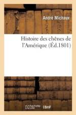 Histoire Des Chênes de l'Amérique af Andre Michaux