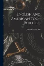 English and American Tool Builders af Joseph Wickham Roe
