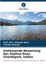 Umfassende Bewertung des Sukhna-Sees, Chandigarh, Indien af (Dr. Simerjit Kaur