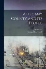 Allegany County and Its People af John Stearns Minard