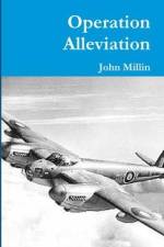 Operation Alleviation af John Millin