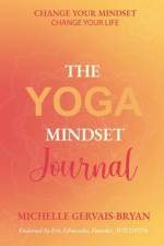 The Yoga Mindset Journal af Michelle Gervais-Bryan