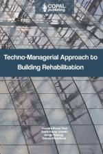 Techno-Managerial Approach to Building Rehabilitation af Sushil Kumar Solanki