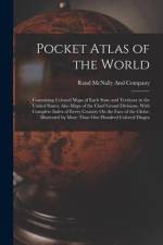 Pocket Atlas of the World: Containing Colored Maps of Each State and Territory in the United States; Also Maps of the Chief Grand Divisions, With af Rand McNally