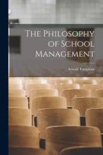 The Philosophy of School Management af Arnold Tompkins
