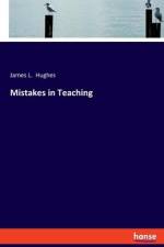 Mistakes in Teaching af James L. Hughes