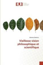 Vieillesse vision philosophique et scientifique af Otmane Chekroun