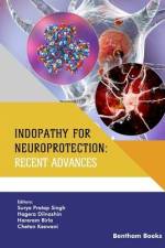 Indopathy for Neuroprotection: Recent Advances af Hagera Dilnashin