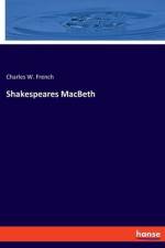 Shakespeares MacBeth af Charles W. French