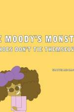 The Moody's Monsters af Tye Brantley