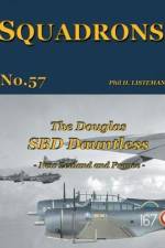 The Douglas SBD Dauntless: New Zealand and France af Phil H. Listemann