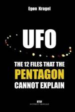 UFOs: The Twelve Files that the Pentagon Cannot Explain af Egon Kragel
