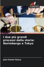 I due più grandi processi della storia: Norimberga e Tokyo af Jean Senat Fleury