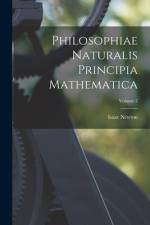 Philosophiae Naturalis Principia Mathematica; Volume 2 af Isaac Newton