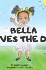 Bella Saves the Day af Courtlynn Arles