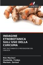 INDAGINE ETNOBOTANICA SULL'USO DELLA CURCUMA af Rim Mecheri