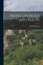 Travels in Sicily and Malta
