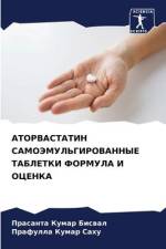 ATORVASTATIN SAMOJeMUL'GIROVANNYE TABLETKI FORMULA I OCENKA af Prasanta Kumar Biswal