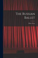 The Russian Ballet af Ellen Terry