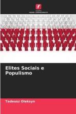 Elites Sociais e Populismo af Tadeusz Oleksyn