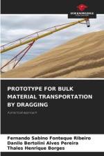 PROTOTYPE FOR BULK MATERIAL TRANSPORTATION BY DRAGGING af Fernando Sabino Fonteque Ribeiro