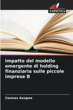 Impatto del modello emergente di holding finanziaria sulle piccole imprese B af Cosmas Asogwa