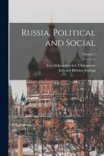 Russia, Political and Social; Volume 2 af Lev Aleksandrovich Tikhomirov