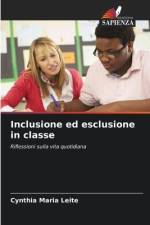 Inclusione ed esclusione in classe af Cynthia Maria Leite