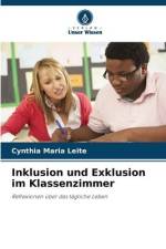 Inklusion und Exklusion im Klassenzimmer af Cynthia Maria Leite