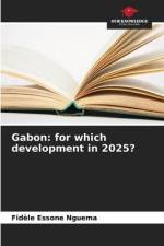 Gabon: for which development in 2025? af Fidèle Essone Nguema