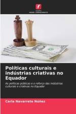 Políticas culturais e indústrias criativas no Equador af Carla Navarrete Núñez