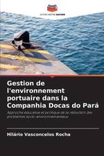 Gestion de l'environnement portuaire dans la Companhia Docas do Pará af Hilário Vasconcelos Rocha